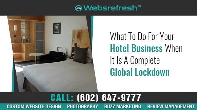 What-To-Do-For-Your-Hotel-Business-When-It-Is-A-Complete-Global-Lockdown